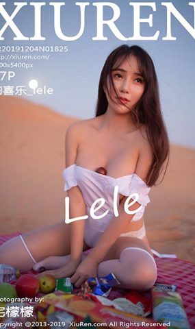 [Xiuren绣人网]XR20191204N01825 2019.12.04 NO.1825 原始沙漠野餐外拍 陶喜乐_lele[57+1P]