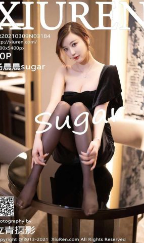 [XIUREN绣人网] 2021.03.09 No.3184 杨晨晨sugar [71P]