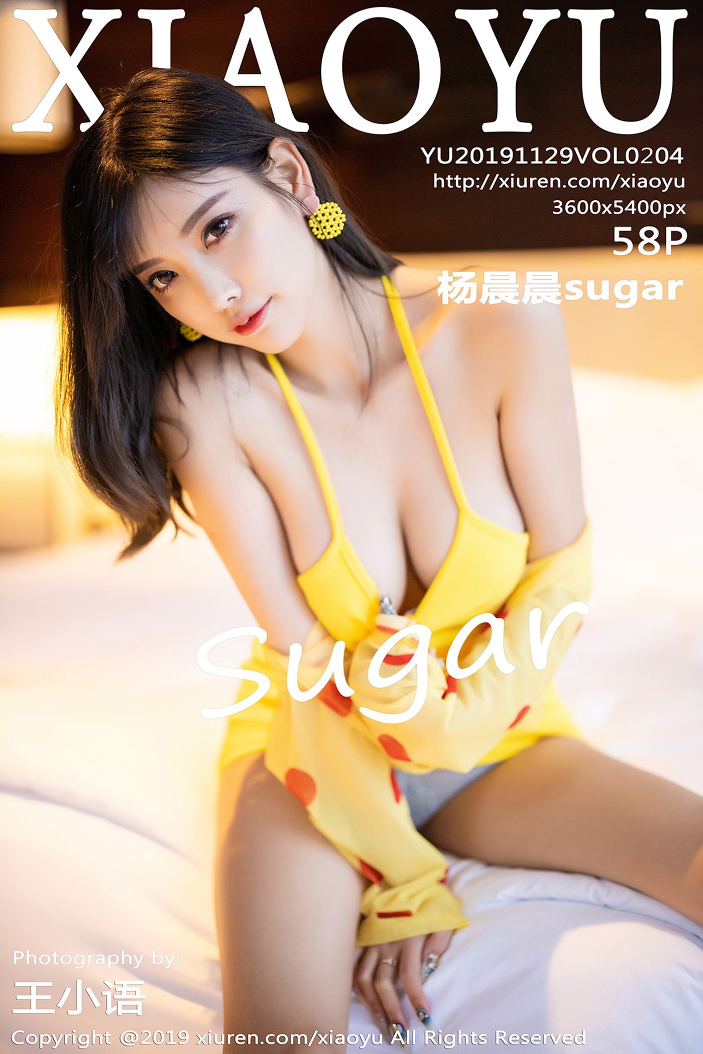 [XIAOYU语画界]YU20191129VOL0204 2019.11.29 VOL.204 清纯甜美与姓感诱人 杨晨晨sugar[58+1P]第1张